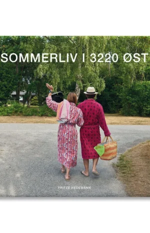 Sommerliv i 3220 Øst