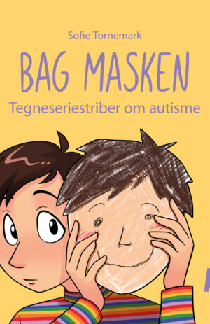 Bag masken - Tegneseriestriber om autisme